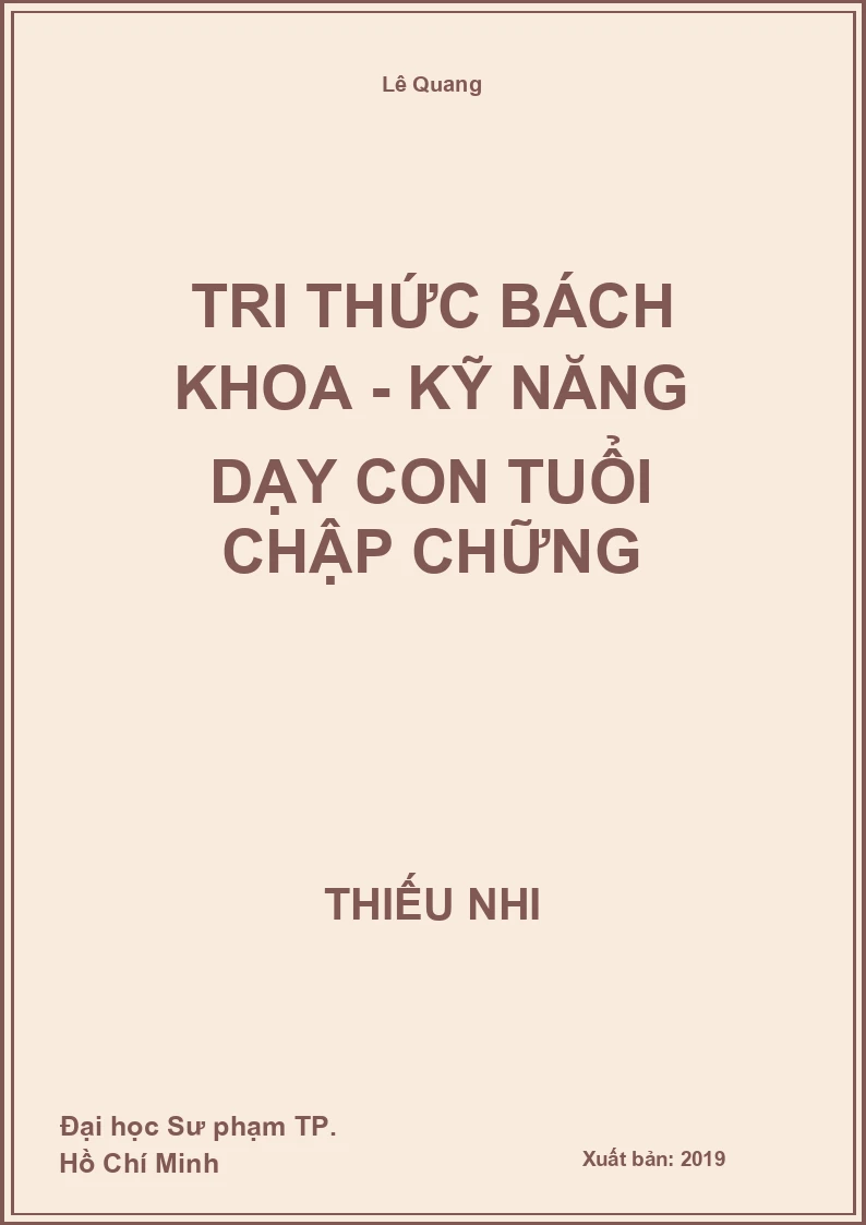 Tri Thức Bách Khoa - Kỹ năng dạy con tuổi chập chững