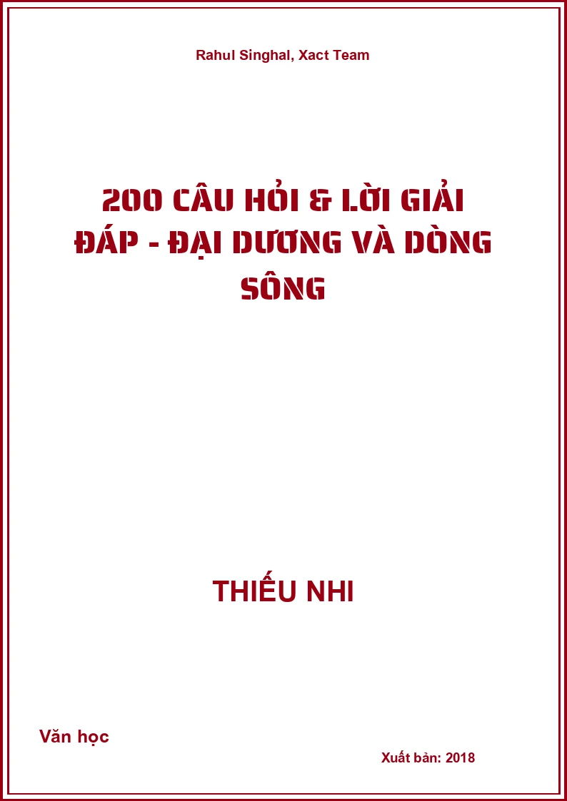 200 Câu Hỏi & Lời Giải Đáp - Đại Dương Và Dòng Sông