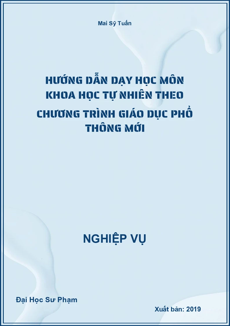 Hướng Dẫn Dạy Học Môn Khoa Học Tự Nhiên Theo Chương Trình Giáo Dục Phổ Thông Mới