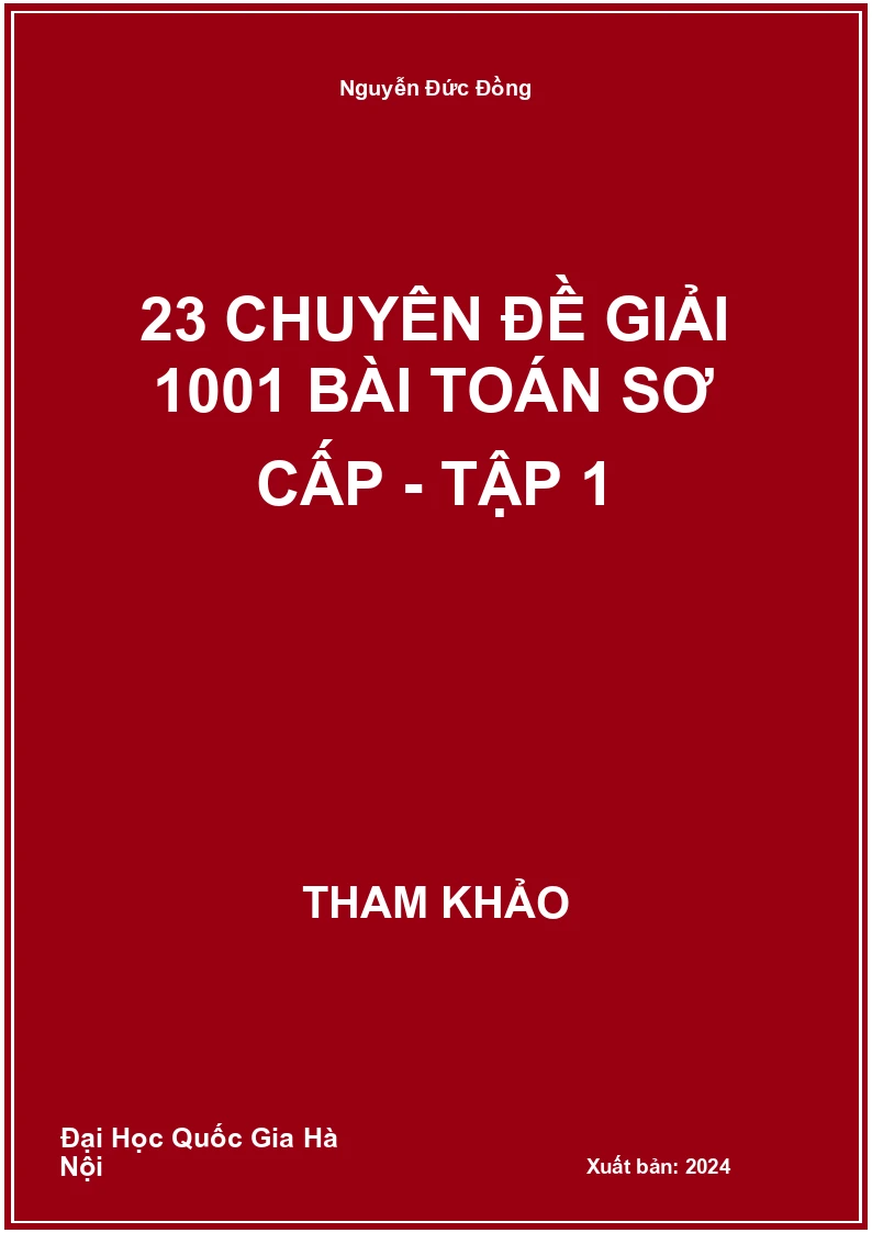 23 chuyên đề giải 1001 bài Toán sơ cấp - Tập 1