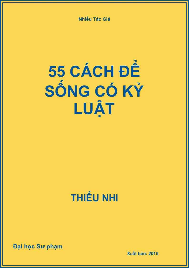 55 cách để sống có kỷ luật