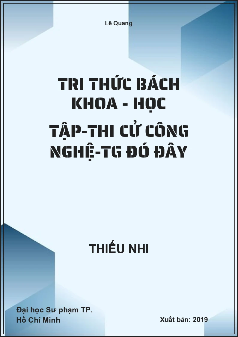 Tri Thức Bách Khoa - Học Tập-Thi Cử Công Nghệ-TG Đó Đây