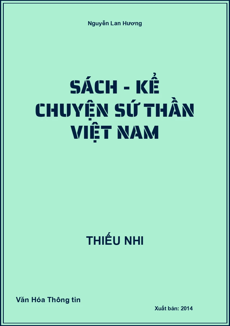 Sách - Kể Chuyện Sứ Thần Việt Nam