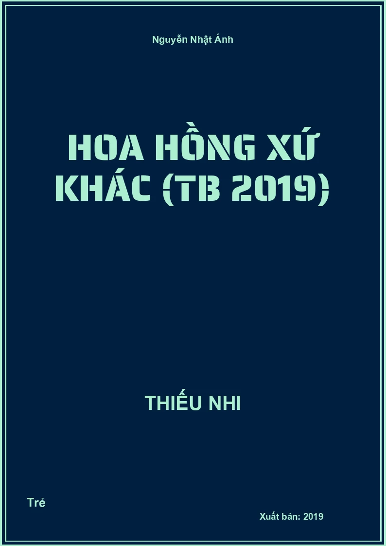 Hoa hồng xứ khác (TB 2019)