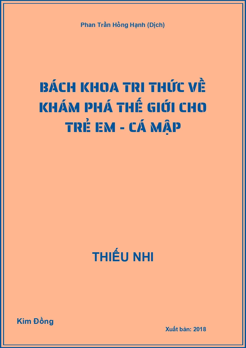 Bách Khoa Tri Thức Về Khám Phá Thế Giới Cho Trẻ Em - Cá Mập