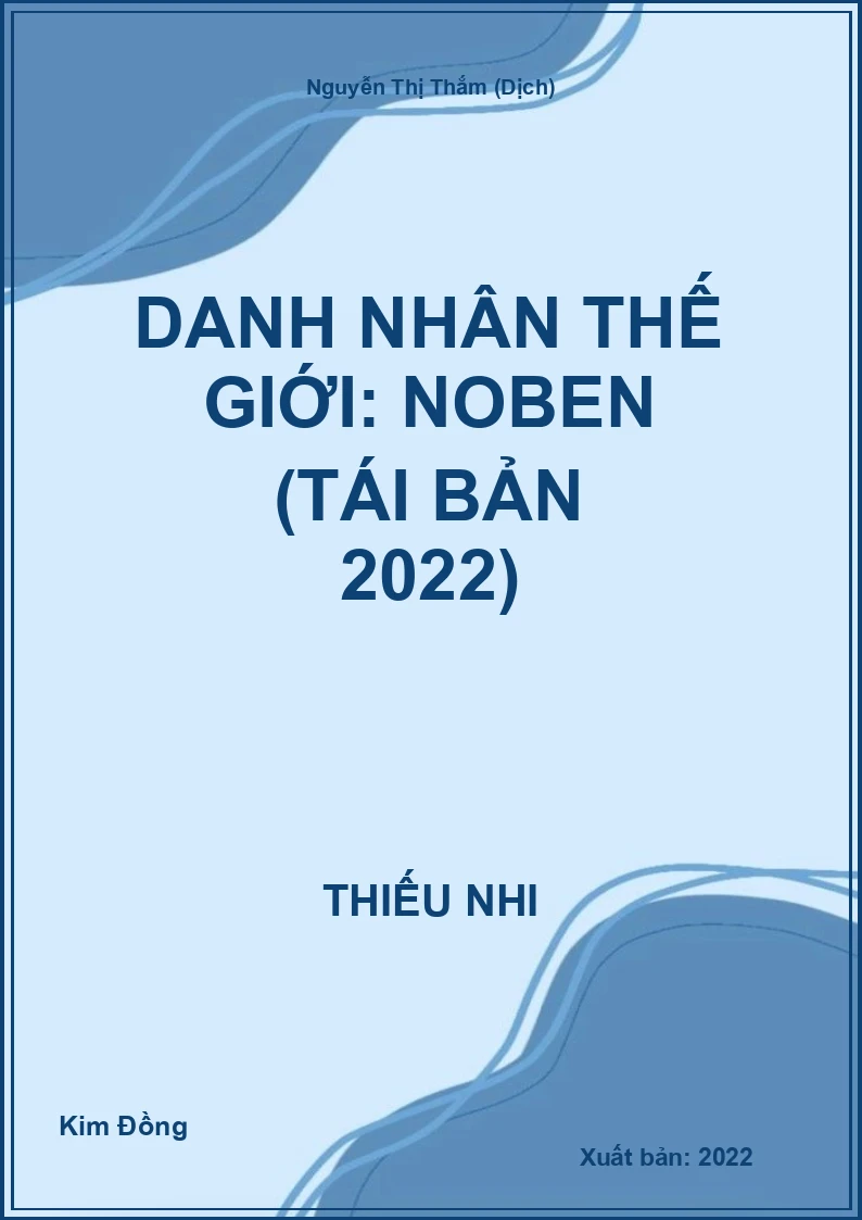 Danh nhân thế giới: Noben (tái bản 2022)
