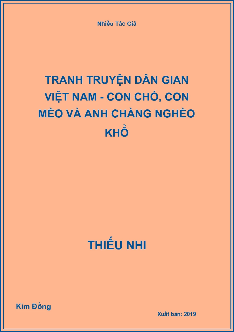 Tranh truyện dân gian Việt Nam - Con chó, con mèo và anh chàng nghèo khổ