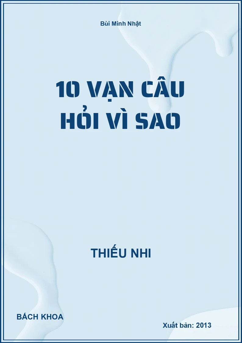 10 vạn câu hỏi vì sao