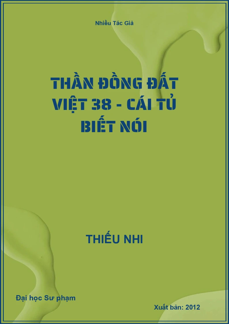 Thần Đồng Đất Việt 38 - Cái Tủ Biết Nói