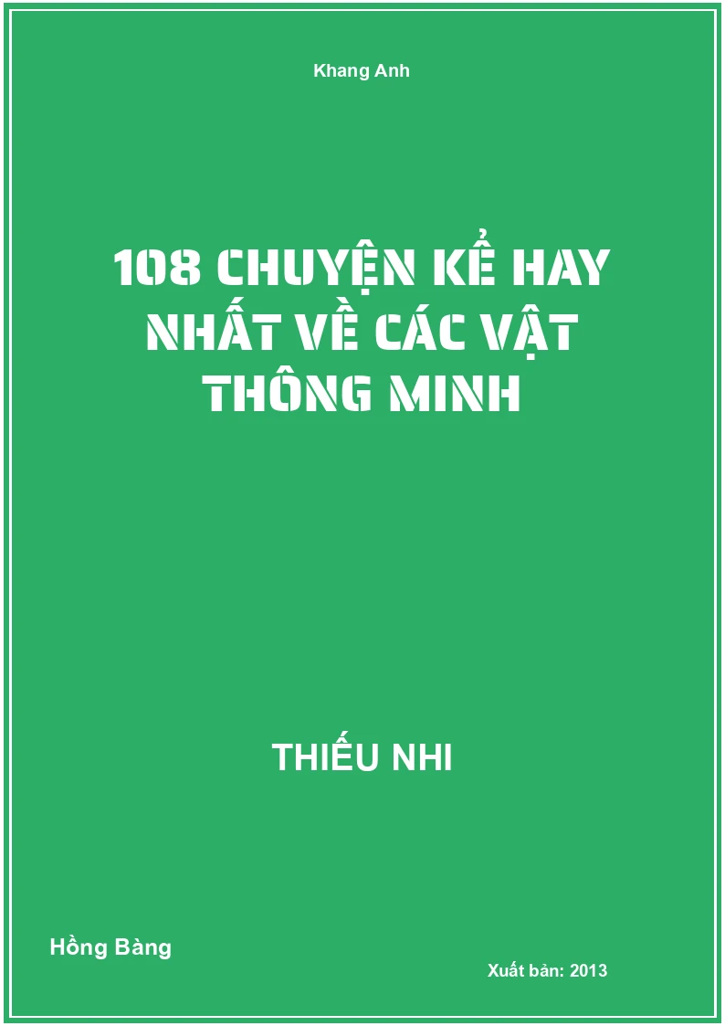 108 chuyện kể hay nhất về các vật thông minh