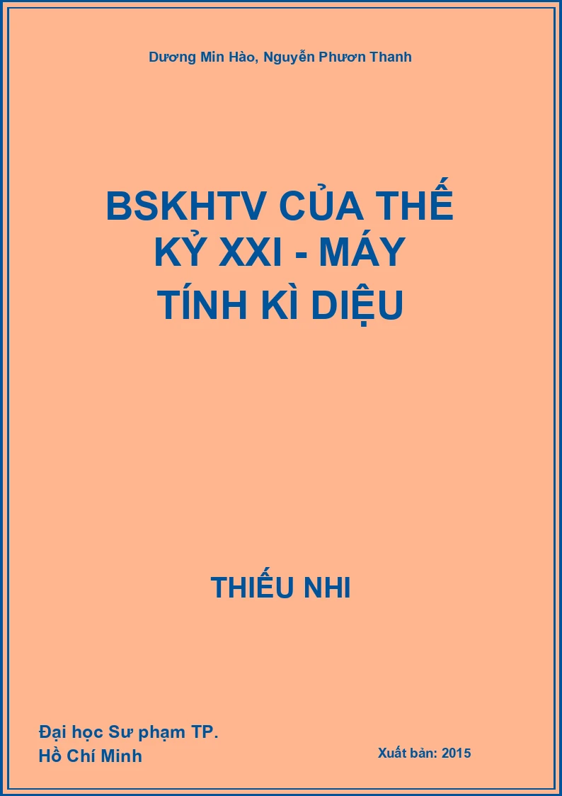 BSKHTV của thế kỷ XXI - Máy tính kì diệu