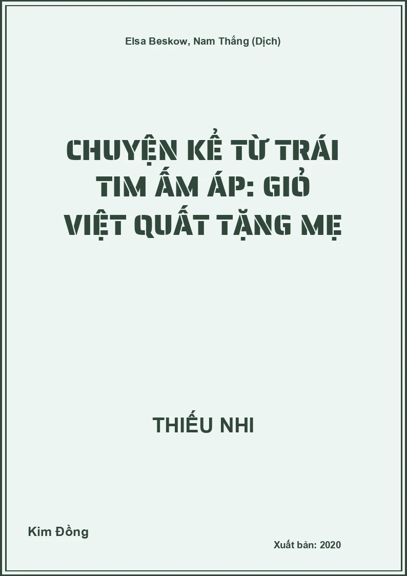 Chuyện kể từ trái tim ấm áp: Giỏ việt quất tặng mẹ