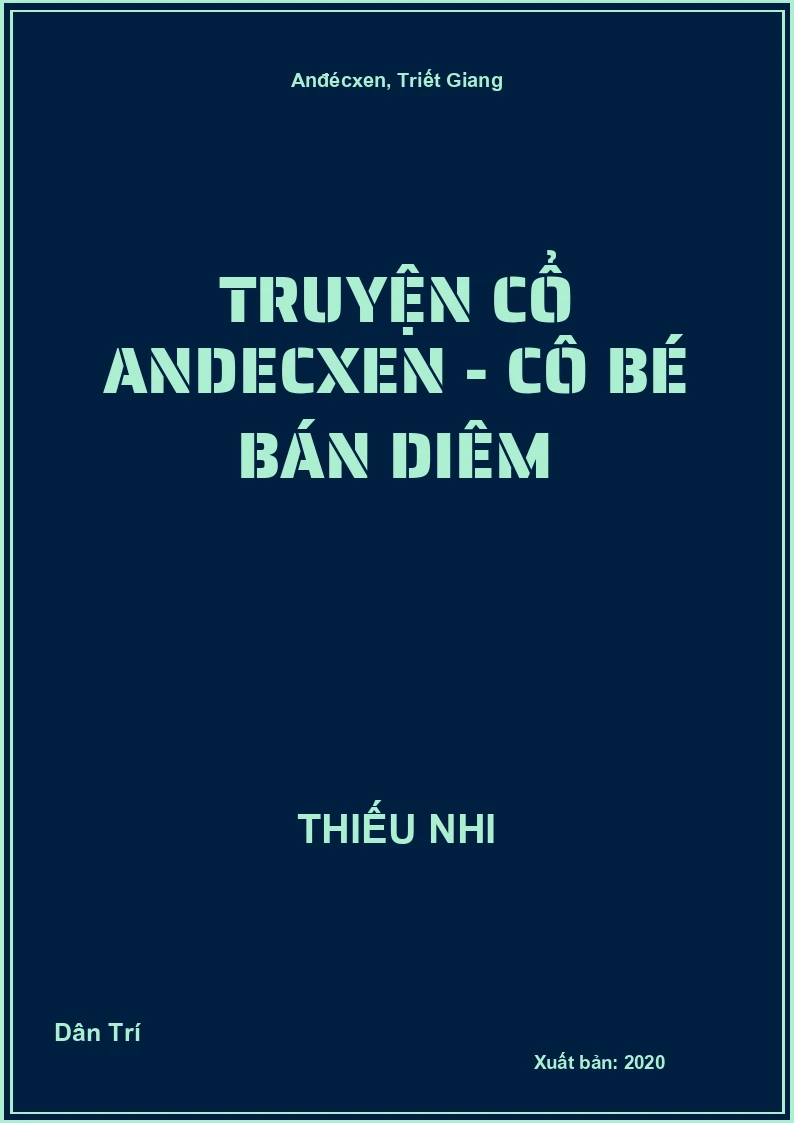 Truyện Cổ Andecxen - Cô bé bán diêm
