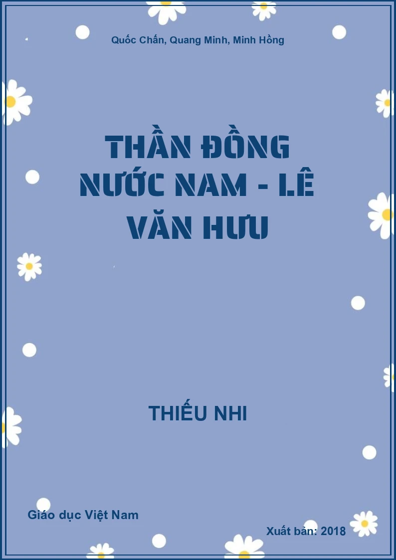 Thần đồng nước Nam - Lê Văn Hưu
