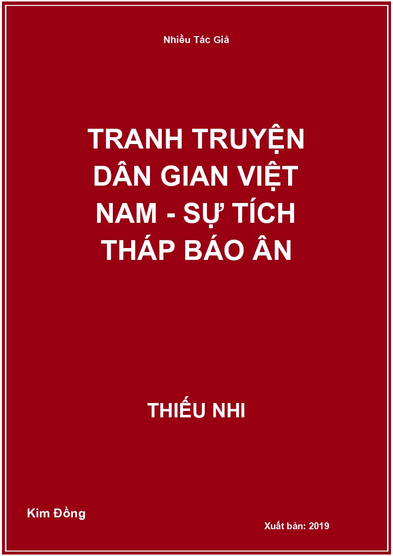 Tranh truyện dân gian Việt Nam - Sự tích tháp Báo Ân