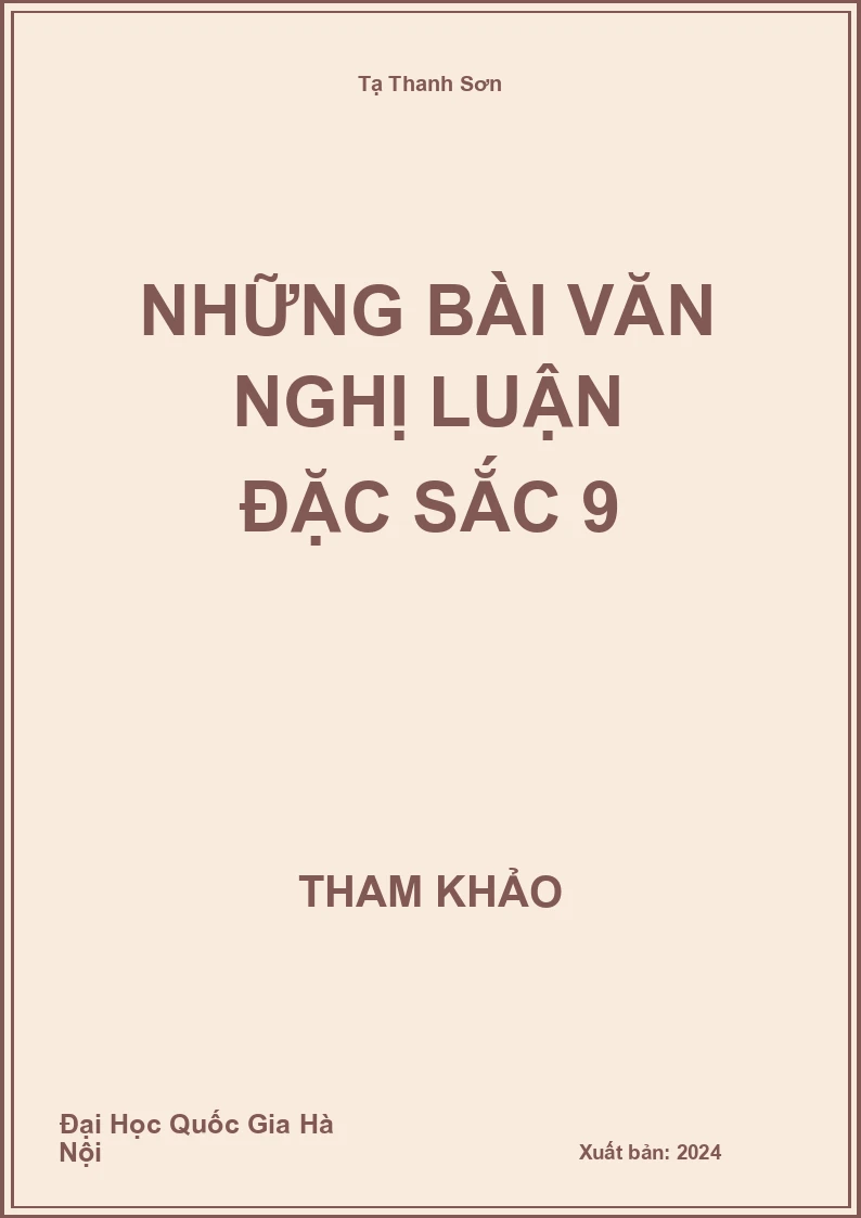 Những bài văn Nghị luận đặc sắc 9