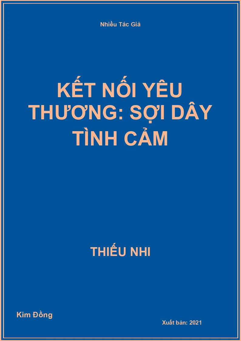 Kết nối yêu thương: Sợi dây tình cảm
