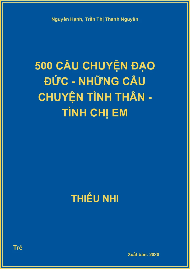 500 Câu Chuyện Đạo Đức - Những Câu Chuyện Tình Thân - Tình chị em