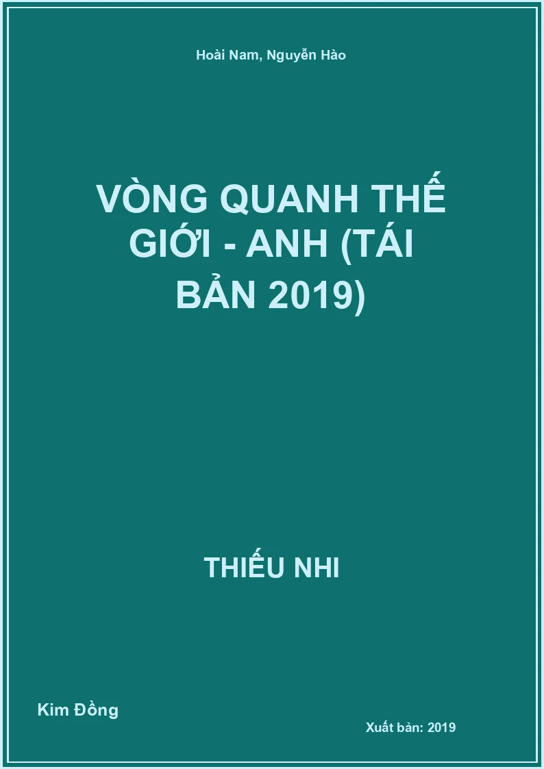 Vòng Quanh Thế Giới - Anh (Tái Bản 2019)