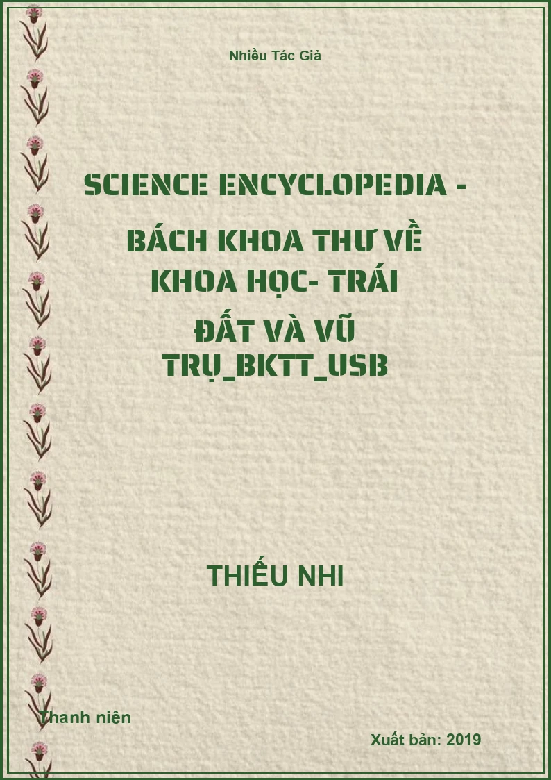Science Encyclopedia - Bách khoa thư về khoa học- Trái Đất và vũ trụ_BKTT_USB