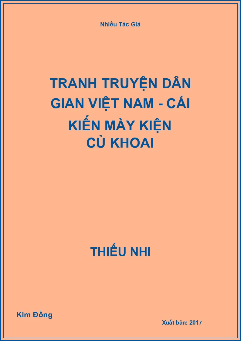 Tranh truyện dân gian Việt Nam - Cái kiến mày kiện củ khoai