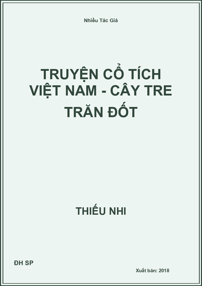 Truyện cổ tích Việt Nam - Cây tre trăn đốt