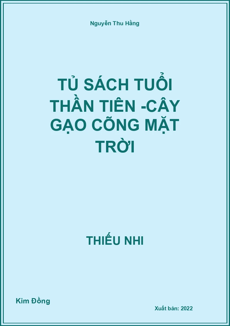 Tủ sách tuổi thần tiên -Cây gạo cõng mặt trời