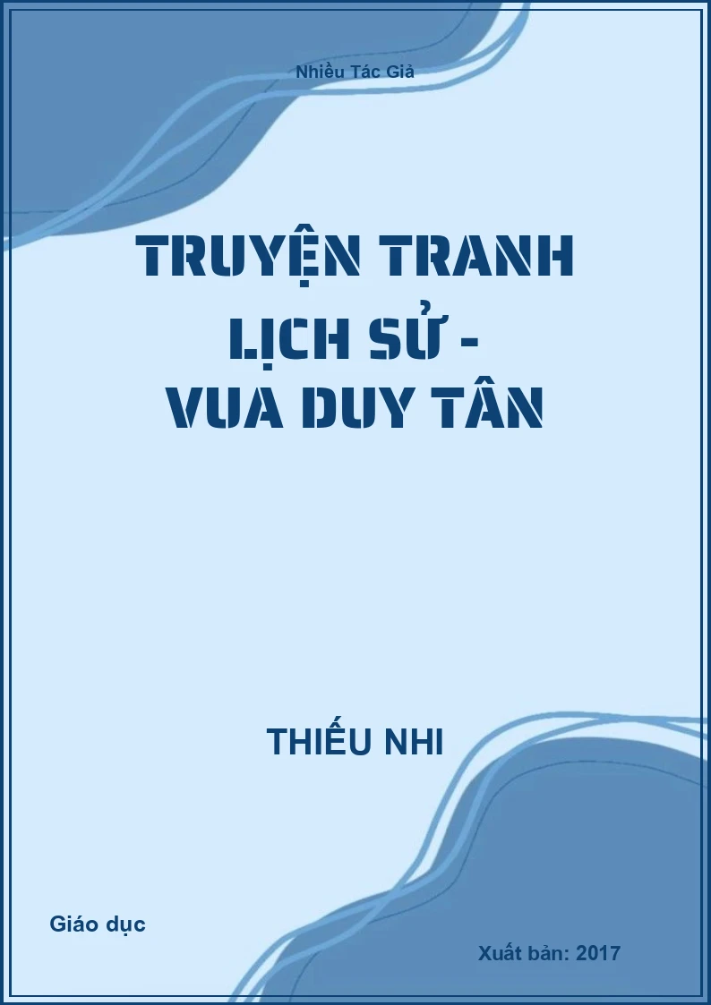 Truyện Tranh Lịch Sử - Vua Duy Tân