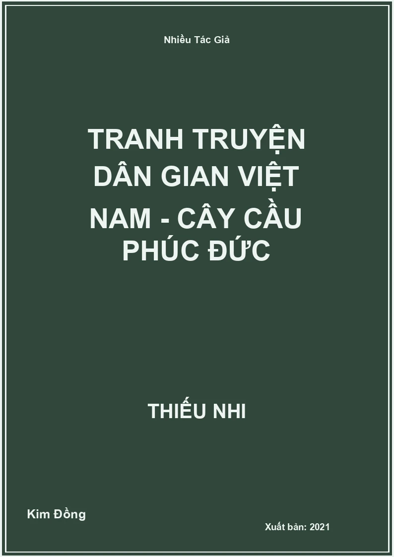 Tranh truyện dân gian Việt Nam - Cây cầu phúc đức