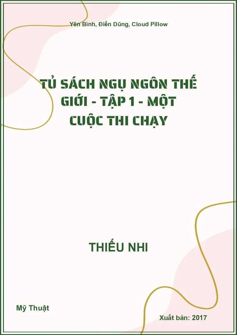 Tủ Sách Ngụ Ngôn Thế Giới - Tập 1 - Một cuộc thi chạy