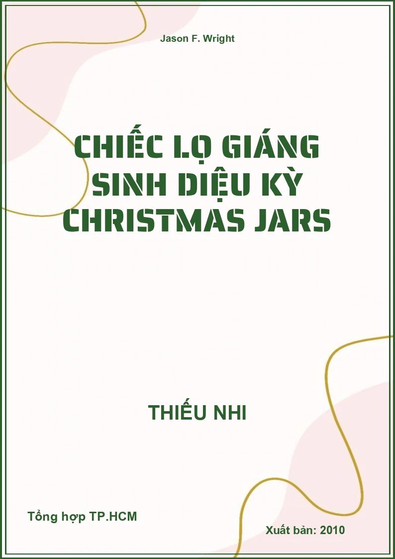 Chiếc lọ Giáng sinh diệu kỳ Christmas Jars