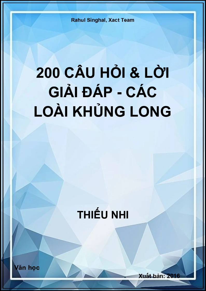 200 câu hỏi & lời giải đáp - Các loài khủng long