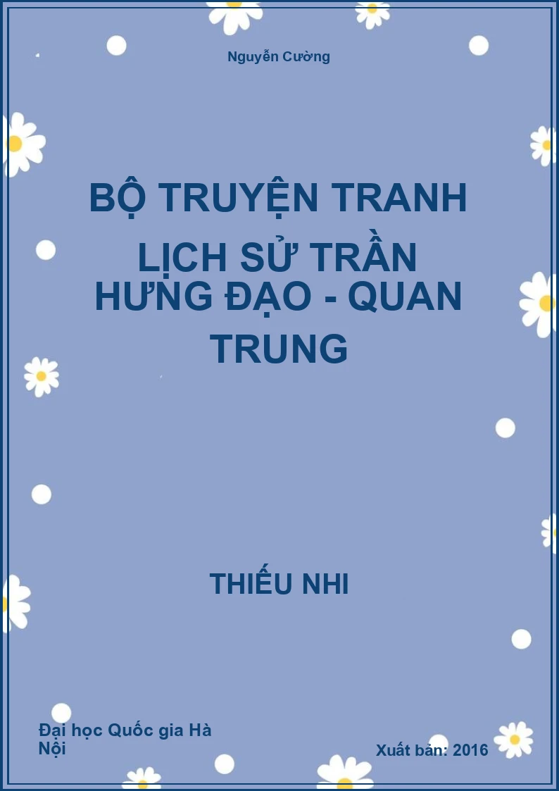 Bộ truyện tranh lịch sử Trần Hưng Đạo - Quan Trung