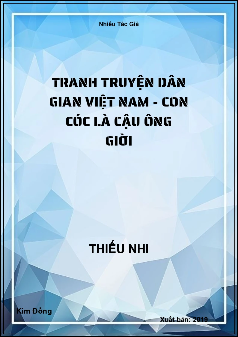 Tranh truyện dân gian Việt Nam - Con cóc là cậu ông Giời