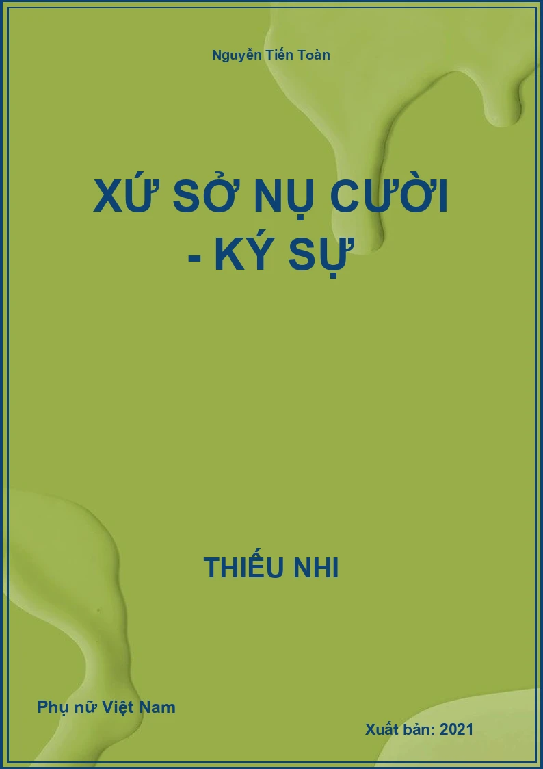 Xứ sở nụ cười - Ký sự