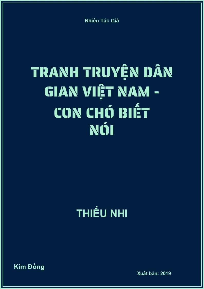 Tranh truyện dân gian Việt Nam - Con chó biết nói