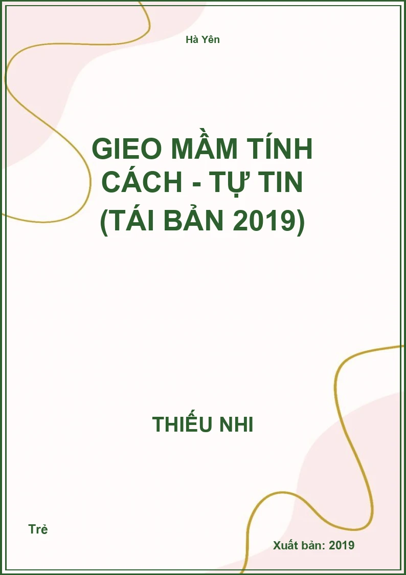 Gieo Mầm Tính Cách - Tự Tin (Tái Bản 2019)