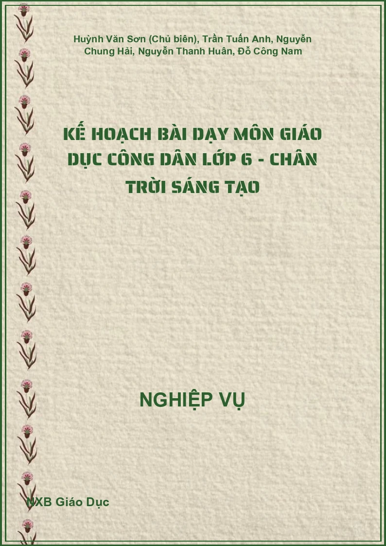 Kế hoạch bài dạy môn Giáo dục công dân lớp 6 - Chân Trời Sáng Tạo