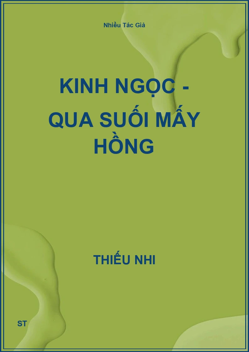 Kinh ngọc - Qua suối mấy hồng