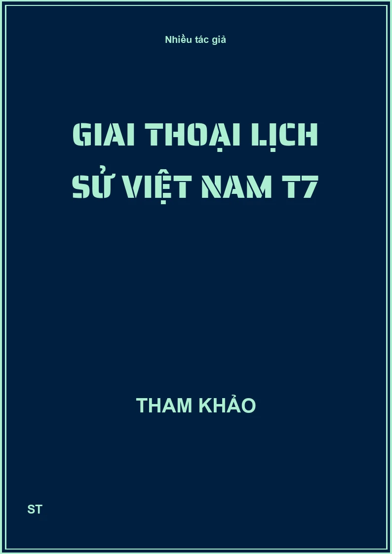 Giai thoại lịch sử Việt Nam T7