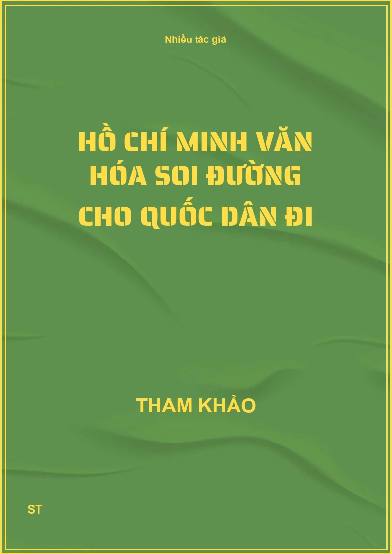Hồ Chí Minh Văn hóa soi đường cho quốc dân đi