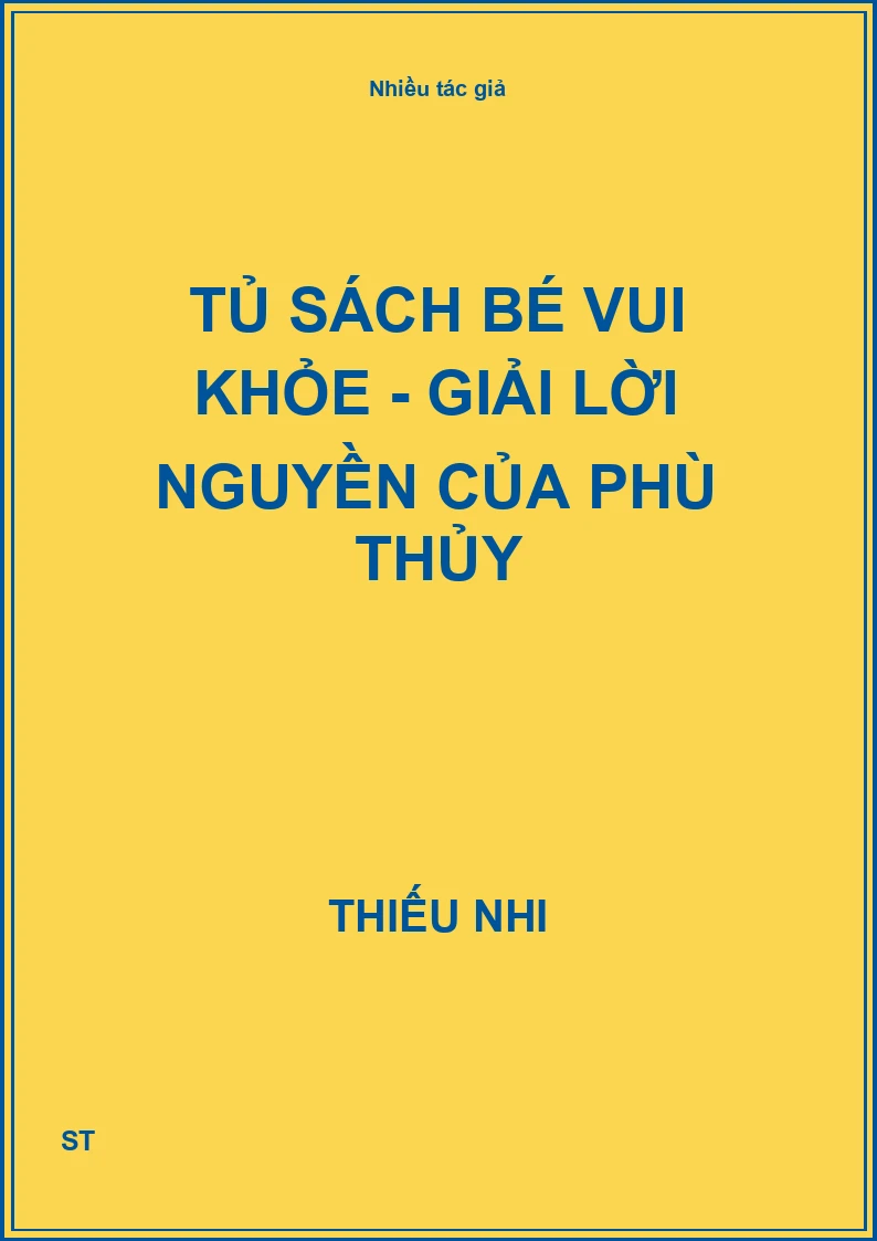 Tủ sách bé vui khỏe - Giải lời nguyền của phù thủy