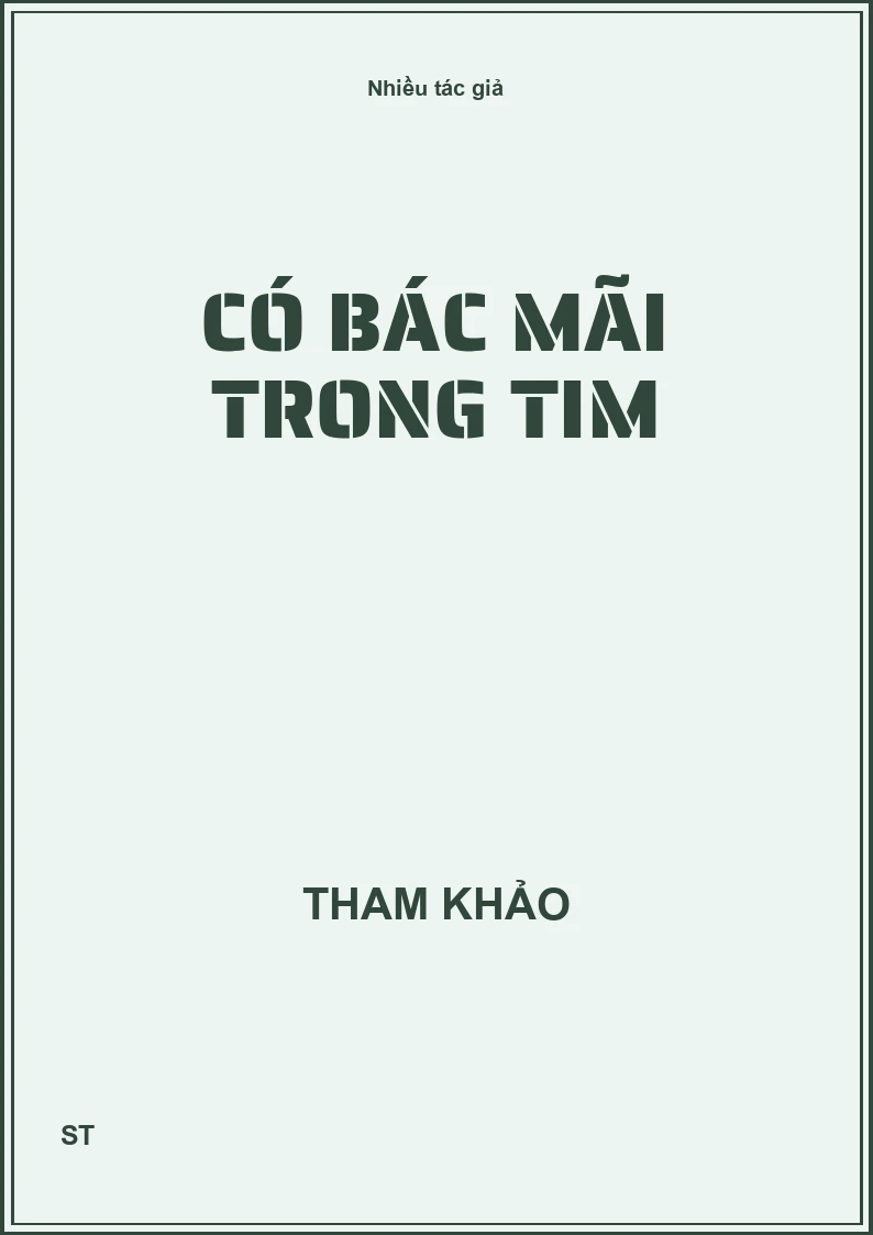 Có bác mãi trong tim