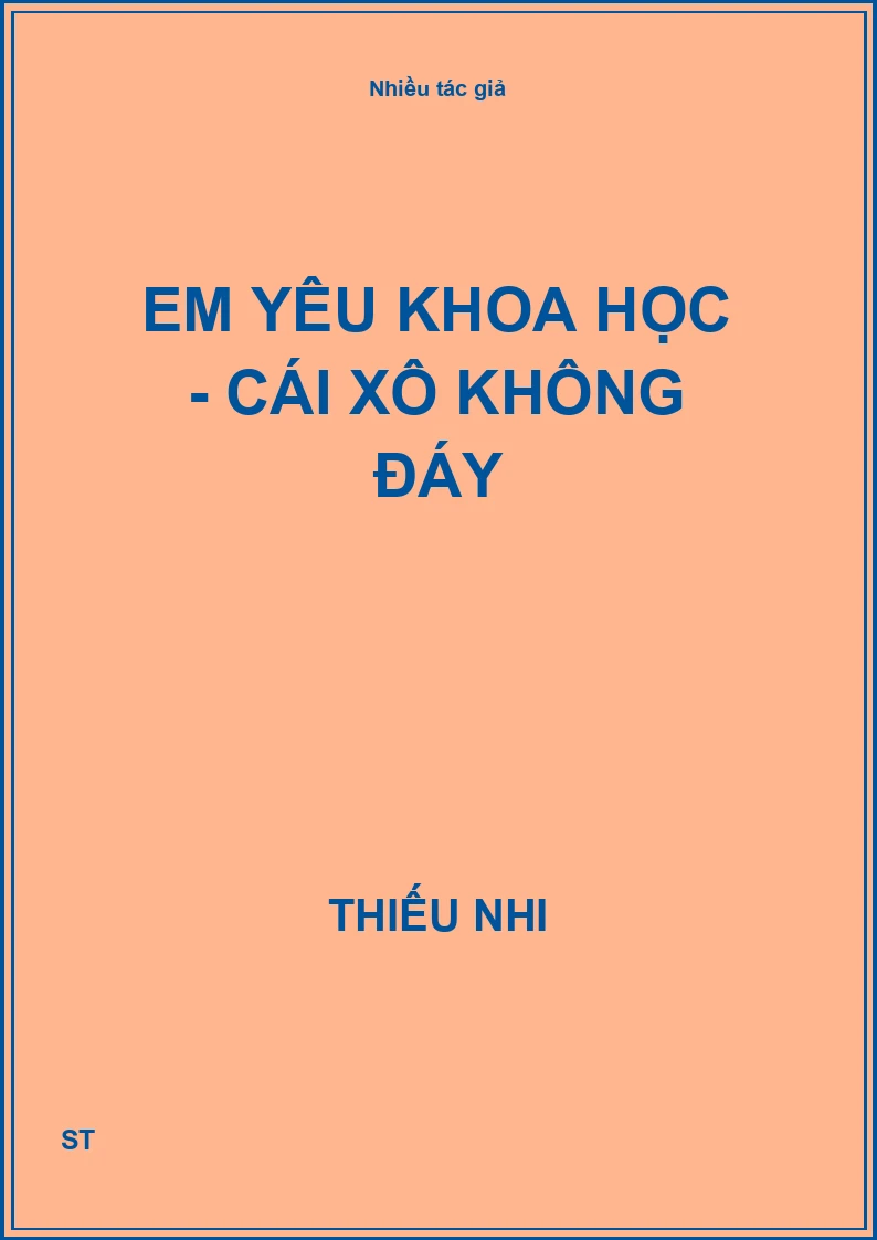 Em yêu Khoa Học - Cái Xô Không Đáy