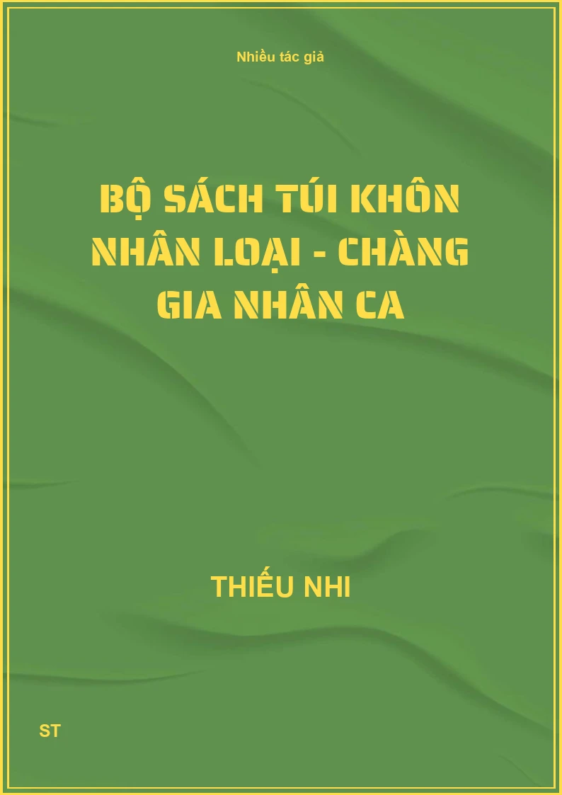 Bộ sách túi khôn nhân loại - Chàng gia nhân ca