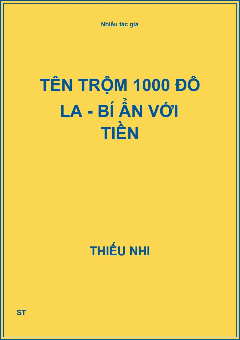 Tên trộm 1000 đô la - Bí ẩn với tiền