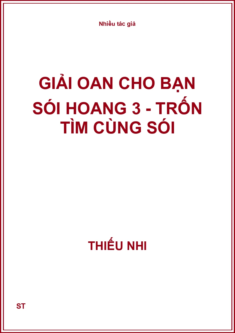 Giải Oan Cho Bạn Sói Hoang 3 - trốn tìm cùng sói