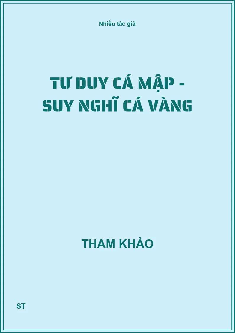 Tư Duy Cá Mập - Suy Nghĩ Cá Vàng