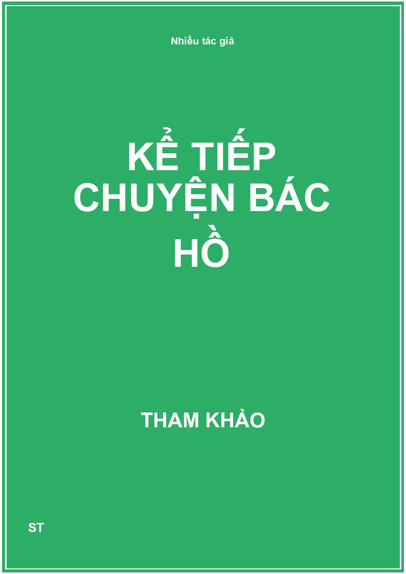 Kể tiếp chuyện Bác Hồ