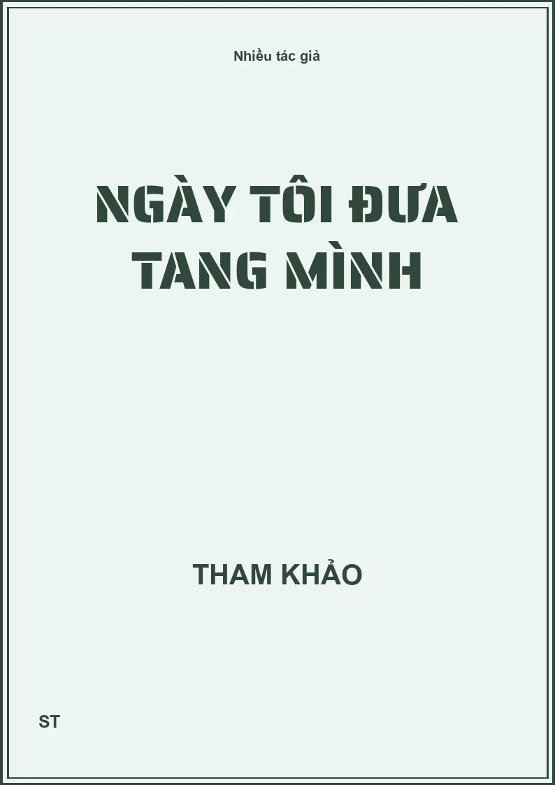 Ngày tôi đưa tang mình